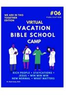 Virtual Vacation Bible School Camp Publication 6
