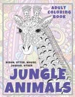 Jungle Animals - Adult Coloring Book - Bison, Otter, Mouse, Jaguar, Other