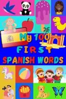 My 100 First Spanish Words