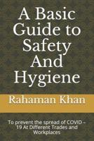A Basic Guide to Safety And Hygiene
