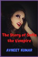 The Story of Sofia the Vampire