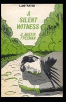 A Silent Witness Illustrated