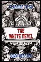 THE WHITE DEVIL Annotated Book With Teacher Edition