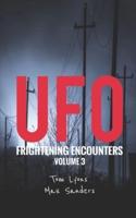 UFO Frightening Encounters