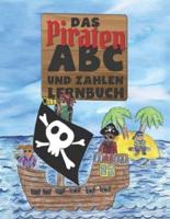 Das Piraten ABC und Zahlen Lernbuch: Buchstaben und Zahlen in Druckschrift schreiben lernen und üben