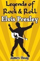 Legends of Rock & Roll - Elvis Presley