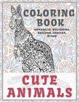 Cute Animals - Coloring Book - Armadillo, Wolverine, Raccoon, Cheetah, Other
