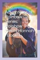 The Adventures of Rainbow Girl Series