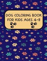 Dog Coloring Book For Kids Ages 4-8