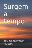 Surgem a Tempo