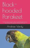 Black-Hooded Parakeet