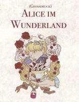 Alice Im Wunderland (Großdruck)