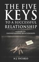 The Five Keys To A Successful Relationship