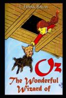 The Wonderful Wizard of OZ By Lyman Frank Baum The New Annotated Edition