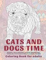 Cats and Dogs Time - Coloring Book for Adults - Havanese, Exotic Shorthair, Anatolian Shepherd Dogs, German Rex, Petits Bassets Griffons Vendeens, and More