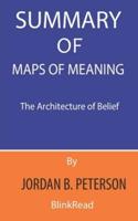 Summary of Maps of Meaning By Jordan B. Peterson