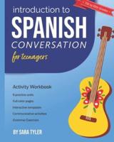 Introduction to Spanish Conversation for Teenagers