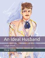 An Ideal Husband: Large Print
