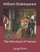 The Merchant of Venice: Large Print