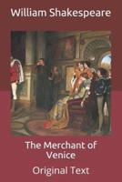 The Merchant of Venice: Original Text