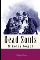 A Literary Novel Dead Souls by Nikolai Gogol