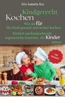 Kindgerecht Kochen