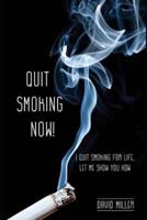 Quit Smoking Now!