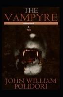 The Vampyre, A Tale Annotated