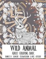 Wild Animal - Adult Coloring Book - Donkey, Lemur, Chameleon, Lynx, Other