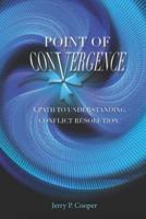 The Point of Convergence