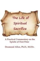 The Life of Spiritual Sacrifice