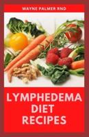 Lymphedema Diet Recipes