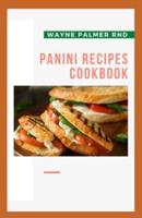 Panini Recipes Cookbook