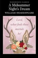 A Midsummer Night's Dream by William Shakespeare Annotated and Illustrated Edition