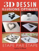 Dessin 3D Et Illusions Optiques