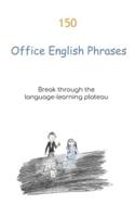 150 Office English Phrases