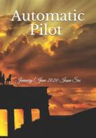 Automatic Pilot Issue Six