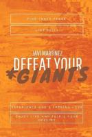 Defeat Your Giants