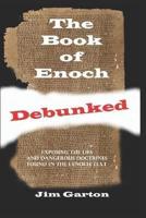 The Book of Enoch Debunked