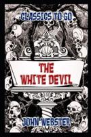 THE WHITE DEVIL Annotated Book