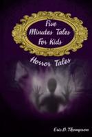 Five Minutes Tales For Kids