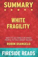 Summary of White Fragility