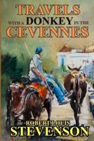 Travels With a Donkey in the Cevennes (Illustrated)