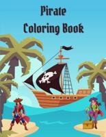 Pirate Coloring Book: Relaxing Pirates Theme Colouring Book for Kids with Gold Chests Pirates Ship & Treasure Island Scenes - Unique Gifts for Pirate Lovers Boys & Girls