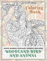 Woodland Bird and Animal - Coloring Book - Hippo, Baboon, Elephant, Scorpio, and More