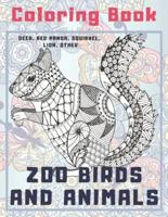 Zoo Birds and Animals - Coloring Book - Deer, Red Panda, Squirrel, Lion, Other