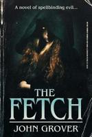 The Fetch (The Retro Terror Series #1)