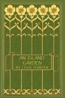 An Island Garden (Illustrated)