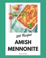 200 Amish Mennonite Recipes