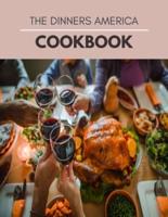 The Dinners America Cookbook